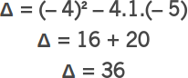 Aplicação da fórmula de Bhaskara - Resolução do exemplo de equação de segundo grau